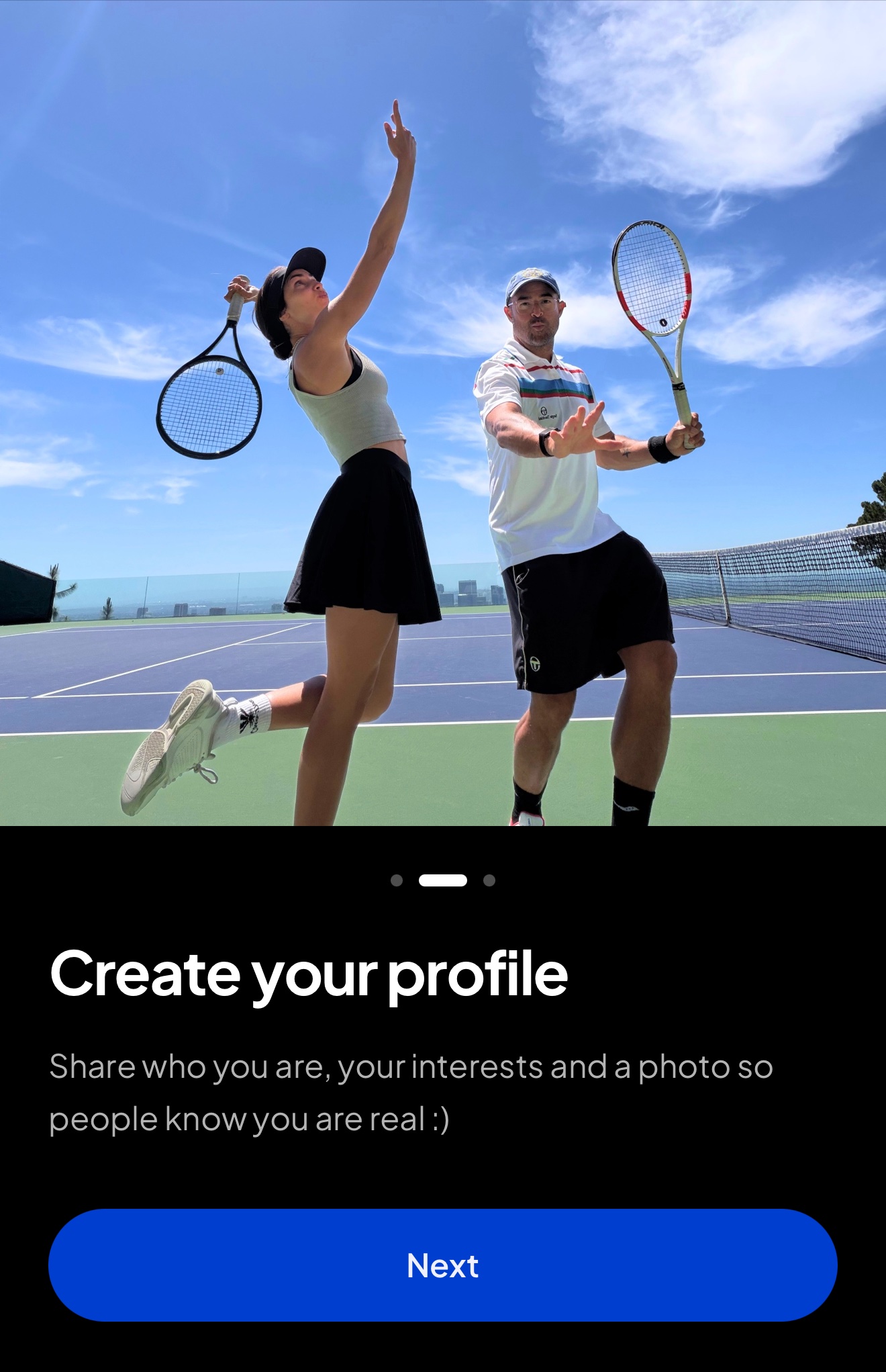 Create your profile — Share who you are, your interests and a photo