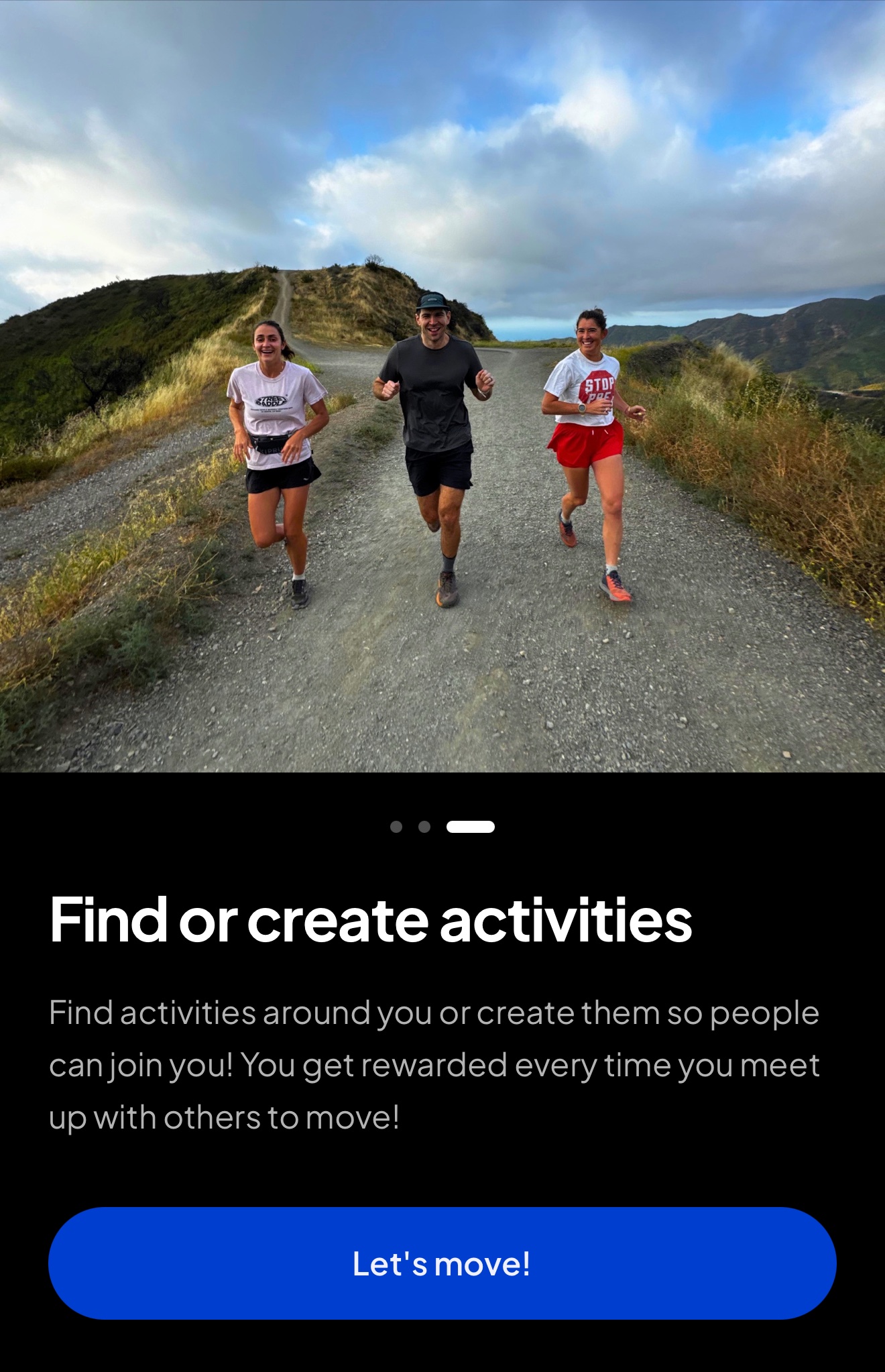Find or create activities — Find activities around you or create them so people can join you